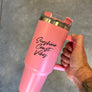 40oz “Stanley” Cups